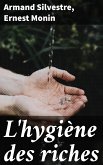 L'hygiène des riches (eBook, ePUB)