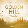 Golden Hill Touches / Golden Hill Bd.1... - Bild 1