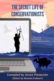 The Secret Life of Conservationists (eBook, ePUB)
