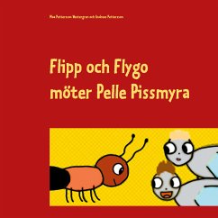 Flipp och Flygo möter Pelle Pissmyra (eBook, ePUB) - Pettersson Westergren, Moa; Pettersson, Andreas