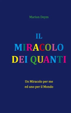 Cover IL MIRACOLO DEI QUANTI (eBook, ePUB)