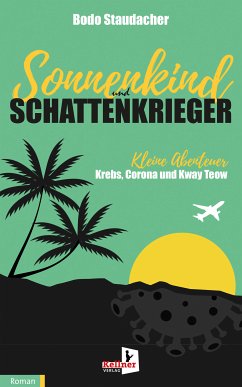 Sonnenkind und Schattenkrieger (eBook, ePUB) - Staudacher, Bodo