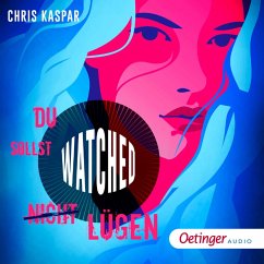 Watched. Du sollst (nicht) lügen (MP3-Download) - Kaspar, Chris