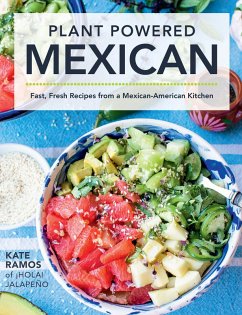 Plant Powered Mexican (eBook, ePUB) - Ramos, Kate