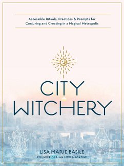 City Witchery (eBook, ePUB) - Basile, Lisa Marie