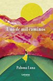 Uno de mil caminos (eBook, ePUB)