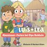 Luis & Lea - Abenteuer-Ferien bei Opa... - Bild 1