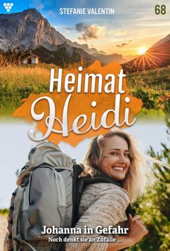 Heimat-Heidi 68 - Heimatroman (eBook, ePUB) - Valentin, Stefanie