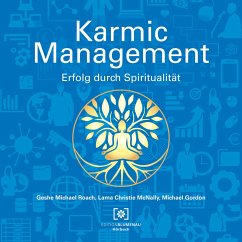 Karmic Management (MP3-Download) - Roach, Geshe Michael; McNally, Lama Christie; Gordon, Michael