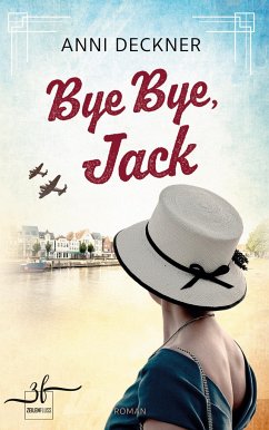 Bye Bye, Jack - Deckner, Anni