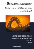 Doc Lambacher hilft! Deine Unterstützung zum Mathebuch - Gymnasium/Gesamtschule Einführungsphase (NRW) Doc Lambacher hilft! Deine Unterstützung zum Mathebuch - Gymnasium/Gesamtschule Einführungsphase (NRW)