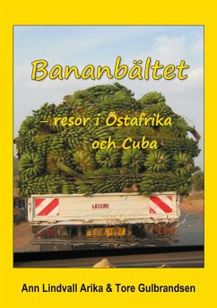 Bananbältet - Lindvall Arika, Ann;Gulbrandsen, Tore