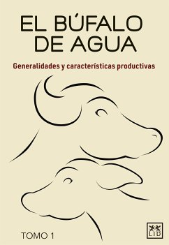 El búfalo de agua. Tomo 1 (eBook, ePUB) - Collado, Eduardo Luis Maitret