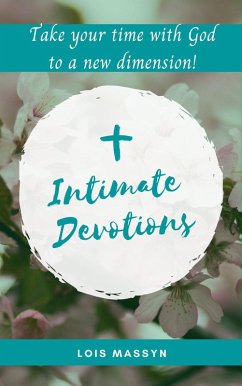 Intimate Devotions (eBook, ePUB) - Massyn, Lois