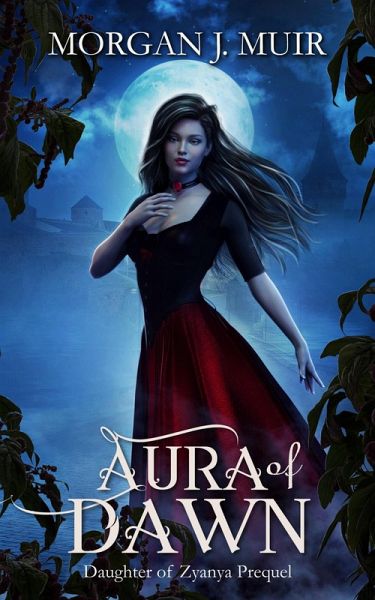 Aura of Dawn (Daughter of Zyanya, #0) (eBook, ePUB) Aura of Dawn (Daughter of Zyanya, #0) (eBook, ePUB)