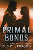 Primal Bonds (Wolf Hollow Shifters) (eBook, ePUB)