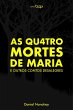 As quatro mortes de Maria e outros... - Bild 1