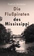 Die Flußpiraten des Mississippi... - Bild 1