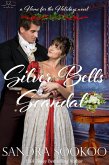 Silver Bells Scandal (Home for the Holidays, #3) (eBook, ePUB)