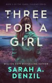 Three For A Girl (Isabel Fielding, #3) (eBook, ePUB) Three For A Girl (Isabel Fielding, #3) (eBook, ePUB)