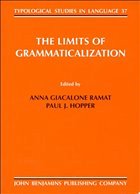 The Limits of Grammaticalization - Giacalone-Ramat, Anna / Hopper, Paul J. (eds.)