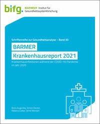 BARMER Krankenhausreport 2021