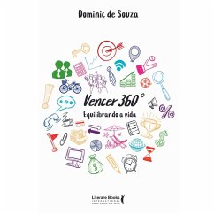 Vencer 360º (eBook, ePUB) - Souza, Dominic de