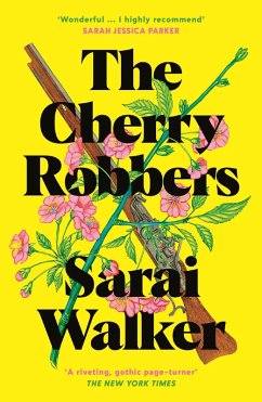 The Cherry Robbers (eBook, ePUB) - Walker, Sarai