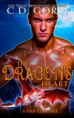 The Dragon's Heart (The Falk Clan Tales, #3) (eBook, ePUB) - Gorri, C. D.
