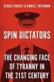 Spin Dictators (eBook, ePUB)