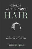 George Washington's Hair (eBook, ePUB)
