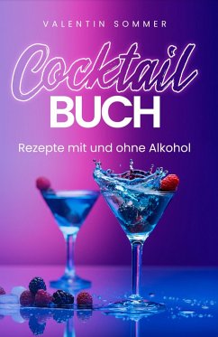 Cocktail Buch (eBook, ePUB) - Sommer, Valentin