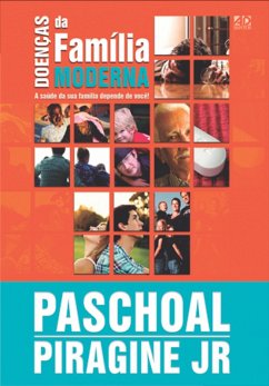 Doenças da Família Moderna (eBook, ePUB) - Piragine Jr, Paschoal