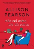 Não sei como ela dá conta (eBook, ePUB)