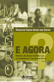 Magro, e agora? (eBook, ePUB) Magro, e agora? (eBook, ePUB)
