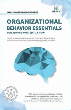 Organizational Behavior Essentials You Always Wanted To Know (eBook, ePUB) - Publishers, Vibrant