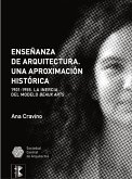 Enseñanza de arquitectura. Una aproximación histórica (eBook, PDF)