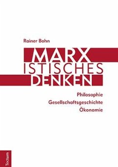 Marxistisches Denken - Bohn, Rainer