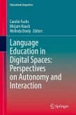 Language Education in Digital Spaces: Perspectives on Autonomy and Interaction (eBook, PDF)