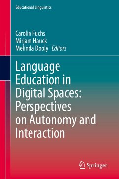 Language Education in Digital Spaces: Perspectives on Autonomy and Interaction (eBook, PDF)