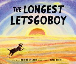 The Longest Letsgoboy (eBook, ePUB) - Wilder, Derick