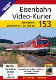 Eisenbahn Video-Kurier. Tl.153, DVD-Video