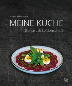 Armin Schumann - Meine Küche - Schumann, Armin