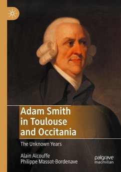 Adam Smith in Toulouse and Occitania - Alcouffe, Alain;Massot-Bordenave, Philippe
