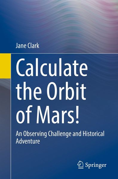 Calculate the Orbit of Mars! (eBook, PDF) von Jane Clark - Portofrei bei  bücher.de