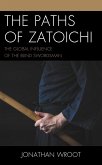 The Paths of Zatoichi (eBook, ePUB) The Paths of Zatoichi (eBook, ePUB)