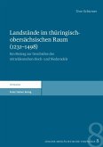 Landstände im thüringisch-obersächsischen Raum (1231-1498) (eBook, PDF)