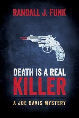 Death is a Real Killer (eBook, ePUB) Death is a Real Killer (eBook, ePUB)