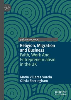 Religion, Migration and Business - Villares-Varela, María;Sheringham, Olivia