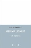 Minimalismus - Ein Reader